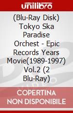 (Blu-Ray Disk) Tokyo Ska Paradise Orchest - Epic Records Years Movie(1989-1997) Vol.2 (2 Blu-Ray) brd