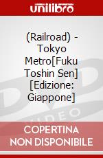 (Railroad) - Tokyo Metro[Fuku Toshin Sen] [Edizione: Giappone] dvd