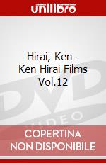 Hirai, Ken - Ken Hirai Films Vol.12 dvd