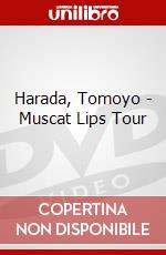 Harada, Tomoyo - Muscat Lips Tour dvd