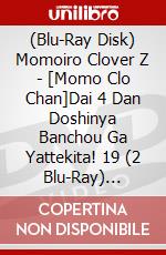 (Blu-Ray Disk) Momoiro Clover Z - [Momo Clo Chan]Dai 4 Dan Doshinya Banchou Ga Yattekita! 19 (2 Blu-Ray) [Edizione: Giappone] brd