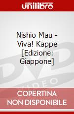 Nishio Mau - Viva! Kappe [Edizione: Giappone] dvd