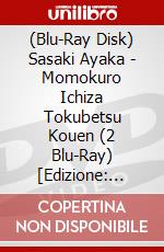 (Blu-Ray Disk) Sasaki Ayaka - Momokuro Ichiza Tokubetsu Kouen (2 Blu-Ray) [Edizione: Giappone] brd