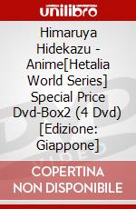 Himaruya Hidekazu - Anime[Hetalia World Series] Special Price Dvd-Box2 (4 Dvd) [Edizione: Giappone] dvd