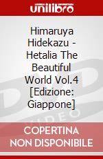 Himaruya Hidekazu - Hetalia The Beautiful World Vol.4 [Edizione: Giappone] dvd