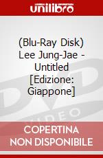 (Blu-Ray Disk) Lee Jung-Jae - Untitled [Edizione: Giappone] brd