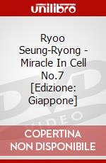 Ryoo Seung-Ryong - Miracle In Cell No.7 [Edizione: Giappone] dvd