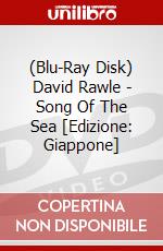 (Blu-Ray Disk) David Rawle - Song Of The Sea [Edizione: Giappone] brd