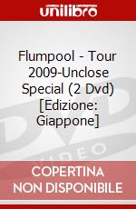 Flumpool - Tour 2009-Unclose Special (2 Dvd) [Edizione: Giappone] dvd