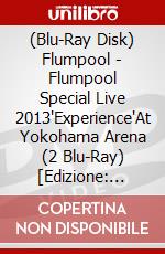 (Blu-Ray Disk) Flumpool - Flumpool Special Live 2013'Experience'At Yokohama Arena (2 Blu-Ray) [Edizione: Giappone] brd