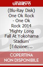 (Blu-Ray Disk) One Ok Rock - One Ok Rock 2014 'Mighty Long Fall At Yokohama Stadium' [Edizione: Giappone] brd