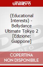 (Educational Interests) - Bellydance Ultimate Tokyo 2 [Edizione: Giappone] dvd