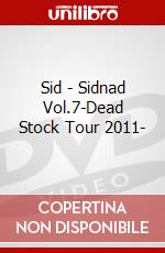 Sid - Sidnad Vol.7-Dead Stock Tour 2011- dvd