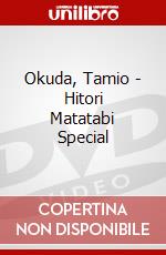 Okuda, Tamio - Hitori Matatabi Special dvd