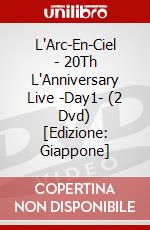 L'Arc-En-Ciel - 20Th L'Anniversary Live -Day1- (2 Dvd) [Edizione: Giappone] dvd