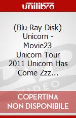 (Blu-Ray Disk) Unicorn - Movie23 Unicorn Tour 2011 Unicorn Has Come Zzz... brd