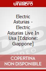 Electric Asturias - Electric Asturias Live In Usa [Edizione: Giappone] dvd