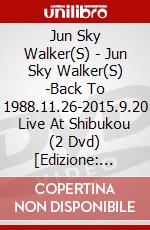 Jun Sky Walker(S) - Jun Sky Walker(S) -Back To 1988.11.26-2015.9.20 Live At Shibukou (2 Dvd) [Edizione: Giappone] dvd