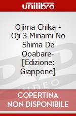 Ojima Chika - Oji 3-Minami No Shima De Ooabare- [Edizione: Giappone] dvd