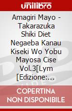 Amagiri Mayo - Takarazuka Shiki Diet Negaeba Kanau Kiseki Wo Yobu Mayosa Cise Vol.3[Lym [Edizione: Giappone] dvd