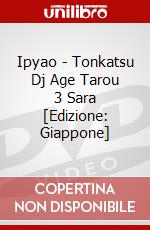 Ipyao - Tonkatsu Dj Age Tarou 3 Sara [Edizione: Giappone] dvd