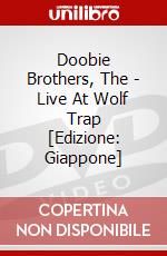 Doobie Brothers, The - Live At Wolf Trap [Edizione: Giappone] dvd