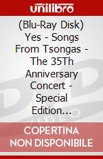 (Blu-Ray Disk) Yes - Songs From Tsongas - The 35Th Anniversary Concert - Special Edition [Edizione: Giappone] brd