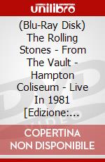 (Blu-Ray Disk) The Rolling Stones - From The Vault - Hampton Coliseum - Live In 1981 [Edizione: Giappone] brd