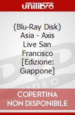 (Blu-Ray Disk) Asia - Axis Live San Francisco [Edizione: Giappone] brd