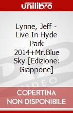 Lynne, Jeff - Live In Hyde Park 2014+Mr.Blue Sky [Edizione: Giappone] dvd