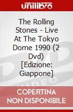 The Rolling Stones - Live At The Tokyo Dome 1990 (2 Dvd) [Edizione: Giappone] dvd