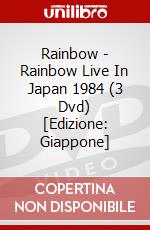 Rainbow - Rainbow Live In Japan 1984 (3 Dvd) [Edizione: Giappone] dvd