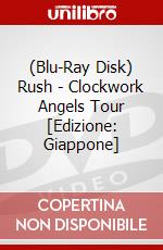 (Blu-Ray Disk) Rush - Clockwork Angels Tour [Edizione: Giappone] brd