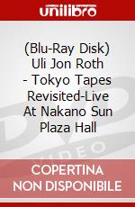 (Blu-Ray Disk) Uli Jon Roth - Tokyo Tapes Revisited-Live At Nakano Sun Plaza Hall brd
