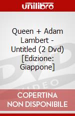Queen + Adam Lambert - Untitled (2 Dvd) [Edizione: Giappone] dvd