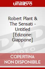 Robert Plant & The Sensati - Untitled [Edizione: Giappone] dvd
