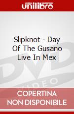 Slipknot - Day Of The Gusano  Live In Mex dvd