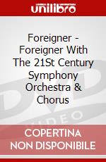Foreigner - Foreigner With The 21St Century Symphony Orchestra & Chorus dvd