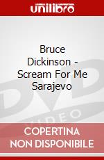 Bruce Dickinson - Scream For Me Sarajevo dvd