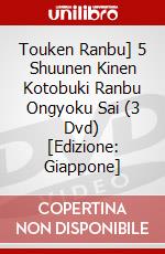 Touken Ranbu] 5 Shuunen Kinen Kotobuki Ranbu Ongyoku Sai (3 Dvd) [Edizione: Giappone] dvd
