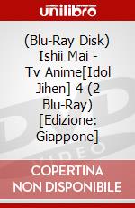 (Blu-Ray Disk) Ishii Mai - Tv Anime[Idol Jihen] 4 (2 Blu-Ray) [Edizione: Giappone] brd