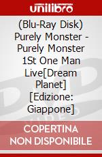 (Blu-Ray Disk) Purely Monster - Purely Monster 1St One Man Live[Dream Planet] [Edizione: Giappone] brd