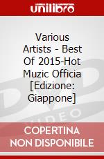 Various Artists - Best Of 2015-Hot Muzic Officia [Edizione: Giappone] dvd