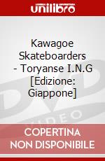 Kawagoe Skateboarders - Toryanse I.N.G [Edizione: Giappone] dvd