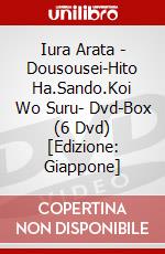 Iura Arata - Dousousei-Hito Ha.Sando.Koi Wo Suru- Dvd-Box (6 Dvd) [Edizione: Giappone] dvd