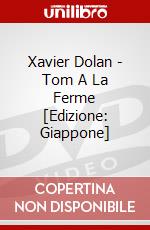 Xavier Dolan - Tom A La Ferme [Edizione: Giappone] dvd