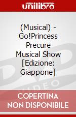 (Musical) - Go!Princess Precure Musical Show [Edizione: Giappone] dvd