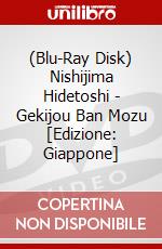 (Blu-Ray Disk) Nishijima Hidetoshi - Gekijou Ban Mozu [Edizione: Giappone] brd