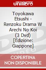 Toyokawa Etsushi - Renzoku Drama W Arechi No Koi (3 Dvd) [Edizione: Giappone] dvd