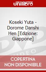 Koseki Yuta - Dorome Danshi Hen [Edizione: Giappone] dvd